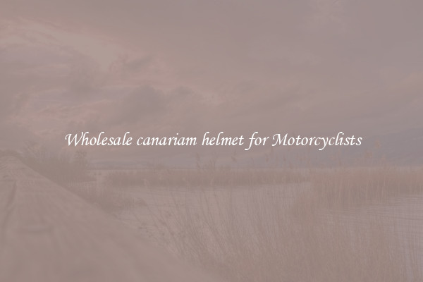 Wholesale canariam helmet for Motorcyclists