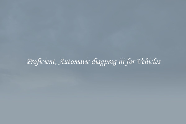 Proficient, Automatic diagprog iii for Vehicles
