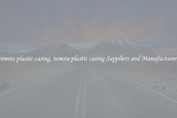 remote plastic casing, remote plastic casing Suppliers and Manufacturers