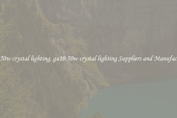 gu10 50w crystal lighting, gu10 50w crystal lighting Suppliers and Manufacturers