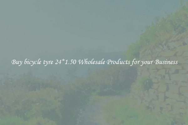 Buy bicycle tyre 24*1.50 Wholesale Products for your Business